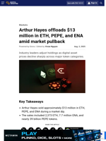 Arthur Hayes offloads $13 million in ETH, PEPE, and ENA amid market pullback