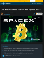 Can Bitcoin Price Survive the SpaceX IPO?