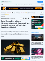 Gold Suppliers Face 'Unprecedented Demand' as Large Investors Flock to Precious Metal – Finance Bitcoin News