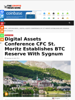 Digital Assets Conference CFC St. Moritz Establishes BTC Reserve With Sygnum - The Crypto News Wire