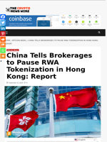 China Tells Brokerages to Pause RWA Tokenization in Hong Kong: Report - The Crypto News Wire