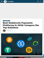 Best Stablecoin Payments Platforms in 2026: Compare the Top Solutions - TechBullion