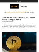 Bitcoin Whale Sell-off Sends $2.7 Billion Shock Through Crypto