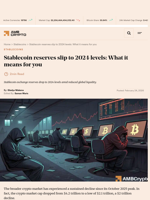 Stablecoin reserves slip to 2024 levels: What it means for you - AMBCrypto