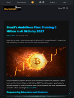 Brazil's Ambitious Plan: Training 5 Million in AI Skills by 2027 - Blockchain.News