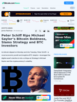Peter Schiff Rips Michael Saylor’s Bitcoin Boldness, Slams Strategy and BTC Investors – Crypto News Bitcoin News