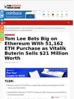 Tom Lee Bets Big on Ethereum With 51,162 ETH Purchase as Vitalik Buterin Sells $21 Million Worth - The Crypto News Wire