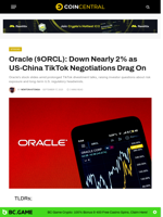 Oracle ($ORCL): Down Nearly 2% as US-China TikTok Negotiations Drag On - CoinCentral