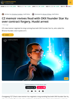 CZ Memoir Rekindles Feud with OKX Founder Star Xu