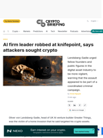 AI firm leader robbed at knifepoint, says attackers sought crypto