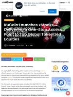 KuCoin Launches xStocks, Delivering a One-Stop Access Point to Top Global Tokenized Equities | Live Bitcoin News