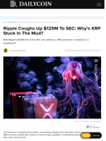 Ripple Coughs Up $125M To SEC: Why’s XRP Stuck In The Mud? - DailyCoin