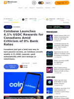 Coinbase Launches 4.1% USDC Rewards for Canadians Amid Criticism of 0% Bank Rates – Exchanges Bitcoin News