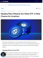 Nasdaq Files 21Shares Sui Token ETF, A New Chance for Investors