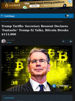 Trump Tariffs: Bessent Declares ‘Fantastic’ Xi Talks, Bitcoin Rises