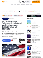 CFTC Advances Tokenized Collateral and Stablecoins Initiative for US Markets – Regulation Bitcoin News
