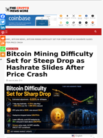 Bitcoin Mining Difficulty Set for Steep Drop as Hashrate Slides After Price Crash - The Crypto News Wire
