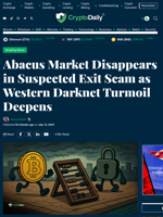Abacus Market Disappears in Suspected Exit Scam as Western Darknet Turmoil Deepens - Crypto Daily
