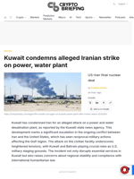 Kuwait condemns alleged Iranian strike on power, water plant