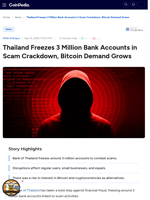 Thailand Freezes 3 Million Bank Accounts in Scam Crackdown, Bitcoin Demand Grows