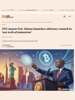 NYC mayor Eric Adams launches advisory council to 'use tech of tomorrow' - AMBCrypto