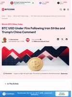 BTC USD Under Fire Following Iran Strike and Trump's China Comment