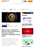 Blackrock’s Updated Bitcoin ETF Prospectus Reveals Hidden Danger: Quantum Hack Risk – Crypto News Bitcoin News
