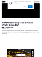 XRP Demand Surges on Binance, What's Behind It? - U.Today