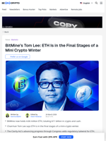 BitMine Says Mini Crypto Winter Is Ending: Here's Why