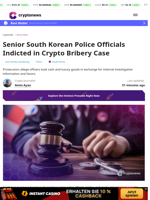 Senior South Korean Police Officials Indicted in Crypto Bribery Case