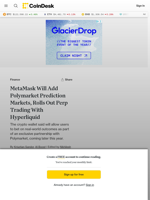 MetaMask Will Add Polymarket Prediction Markets, Rolls Out Perp Trading With Hyperliquid