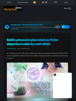 Baltic pressure plan shelves Putin departure odds by end-2026 - Blockchain.News