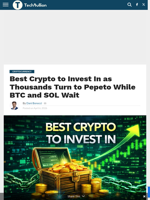 Best Crypto to Invest In as Thousands Turn to Pepeto While BTC and SOL Wait - TechBullion