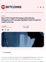 Non-KYC Crypto Exchange eXch Denies Allegations Of Laundering Bybit Hack Funds For Lazarus Group - 99Bitcoins