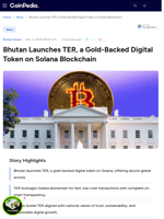 Bhutan Launches TER, a Gold-Backed Digital Token on Solana Blockchain
