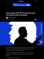 The Context 160: 🔎 Trump and Justin Sun's governance betrayals | Protos