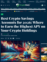 Best Crypto Savings Accounts for 2026: Where to Earn the Highest APY on Your Crypto Holdings - Crypto Daily