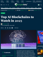 Top AI Blockchains to Watch in 2025 - Crypto Daily