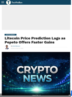 Litecoin Price Prediction Lags as Pepeto Offers Faster Gains - TechBullion