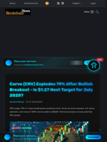 Curve (CRV) Explodes 79% After Bullish Breakout - Is $1.27 Next Target for July 2025? - Blockchain.News