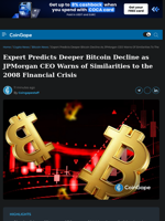 Expert Predicts Deeper Bitcoin Decline as JPMorgan CEO Warns of Similarities to the 2008 Financial Crisis