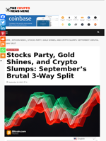 Stocks Party, Gold Shines, and Crypto Slumps: September’s Brutal 3-Way Split - The Crypto News Wire
