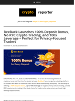 BexBack Launches 100% Deposit Bonus, No KYC Crypto Trading, and 100x Leverage – Perfect for Privacy-Focused Traders
