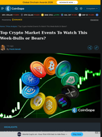 Top Crypto Market Events To Watch This Week-Bulls or Bears?