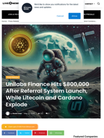 Unilabs Finance Hits $800,000 After Referral System Launch, While Litecoin and Cardano Explode | Live Bitcoin News