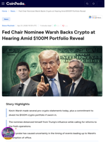 Fed Chair Nominee Warsh Backs Crypto at Hearing Amid $100M Portfolio Reveal