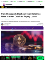 Trend Research Slashes Ether Holdings After Market Crash to Repay Loans
