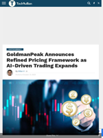 GoldmanPeak Announces Refined Pricing Framework as AI-Driven Trading Expands - TechBullion