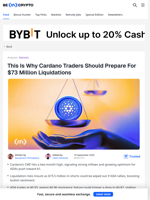 Cardano Liquidation Alert: $73 Million at Stake for Traders