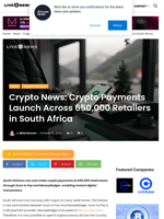 Crypto News: Crypto Payments Launch Across 650,000 Retailers in South Africa | Live Bitcoin News